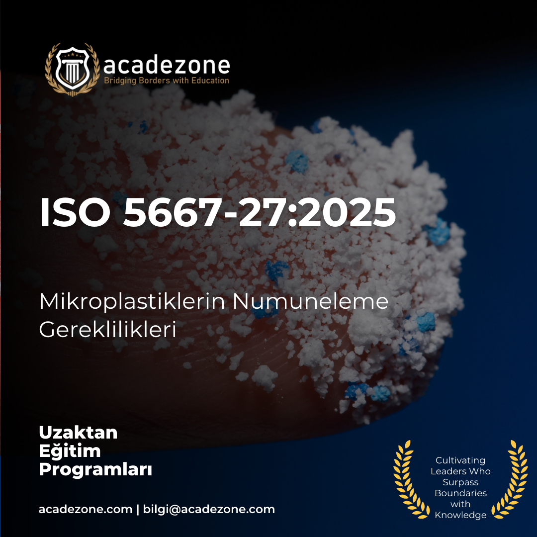 ISO 5667‑27:2025 - Mikroplastiklerin Numuneleme Gereklilikleri